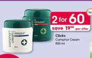 Clicks Camphor Cream-2 x 500ml