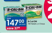 B-Cal-DM 100 Tablets Or Chews-Per Pack