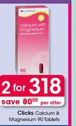 Clicks Calcium & Magnesium 90 Tablets-For 2