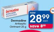 Dermadine Antiseptic Ointment-25g Each