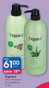 Organics 2 In 1 Shampoo Or Conditioner-1Ltr Each