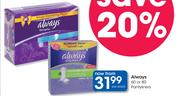Always 60 Or 80 Pantyliners-Per Pack
