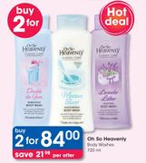 Oh So Heavenly Body Washes-For 2 Per Offer