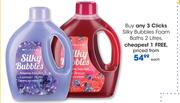 Clicks Silky Bubbles Foam Baths-2Ltr Each