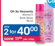 Oh So Heavenly Women's Body Spray-2x90ml Per Offer