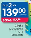Clicks Multivitamin A-Z 30 Tablets-For 2