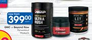 GNC Or Beyond Raw Pre Workout Products-Each