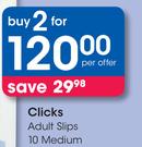 Clicks Adult Slips 10 Medium-For 2