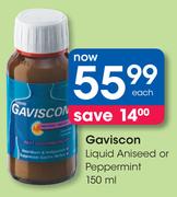 Gaviscon Liquid Aniseed Or Peppermint-150ml Each