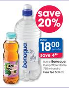 Bonaqua Pump Water Bottle-750ml & A Fuze Tea-500ml Per Offer