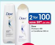 Dove Shampoo 400 Or Conditioner 350ml-For 2 Per Offer