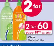Clicks Shampoo 1Litre-For 2 Per Offer