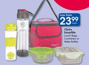 Clicks Smartlife Lunch Bags, Containers Or Water Bottles-Each