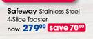 Safeway Stainless Steel 4 Slice Toaster