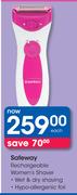 Safeway Rechargeable Women's Shaver-Each
