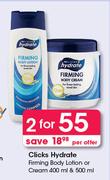Clicks Hydrate Firming Body Lotion Or Cream-2x400ml Or 500ml Per Offer