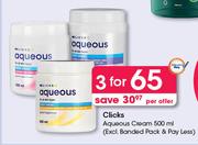Clicks Aqueous Cream(Excl. Banded Pack And Pay Less)-3x500ml Per Offer
