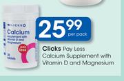 Clicks Pay Less Calcium Supplement With Vitamin D & Magnesium-Per Pack