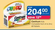 Centrum Kids Complete From A To Zinc 60 Tablets-Per Pack