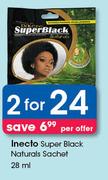 Inecto Super Black Naturals Sachets 28ml-For 2 Per Offer