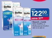 Bausch + Lomb Renu Multi Plus Or Multi Purpose Solution-360ml & 240ml Per Pack