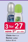 Clicks Men's Or Revive Ladies Roll-On-3x50ml Per Offer