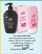 No Hair Hair Removal Creams 50ml, Lotions 125ml Or Creams With Conditioning Oil 400ml-Each