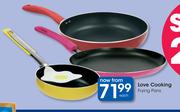 Love Cooking Frying Pans-Each