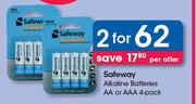 Safeway Alkaline Batteries AA Or AAA 4 Pack-For 2 Per Offer