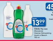 Clicks Pay Less All Purpose Cleaner Dishwashing Liquid Or Bleach-750ml Each
