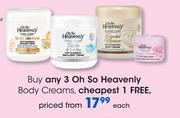 Oh So Heavenly Body Creams-Each