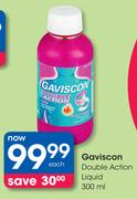 Gaviscon Double Action Liquid-300ml Each