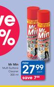 Mr.Min Multi Surface Cleaner-300ml Each