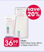 Clicks Stretch Mark Cream-200ml Or Nipple Cream-50ml Each
