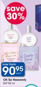 Oh So Heavenly EDT-50ml Each