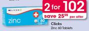 Clicks Zinc Tablets-2X60's