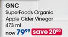 GNC Super Foods Organic Apple Cider Vinegar-473ml Each