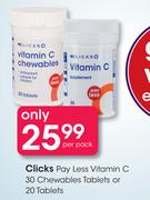 Clicks Pay Less Vitamin C 30 Chewables Tablets Or 20 Tablets-Per Pack