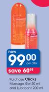 Clicks Massage Gel-50ml & Lubricant-200ml Per Offer