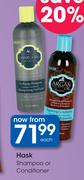 Hask Shampoo Or Conditioner-Each