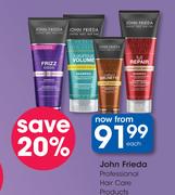 John Frieda Professional Hair Care Products-Each