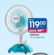 Safeway 15cm Desk Fan-Each