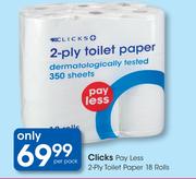 Clicks Pay Less 2-Ply Toilet Paper 18 Rolls-Per Pack