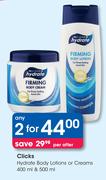 Clicks Hydrate Body Lotions Or Creams 400ml & 500ml-For Any 2 Per Offer