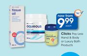 Clicks Pay Less Hand & Body Or Luxury Bath Products-Each