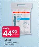 Clicks Cotton Rounds-80x3 Pack Per Pack