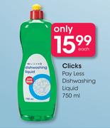 Clicks Pay Less Dishwashing Liquid-750ml Each