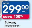 Safeway Pedestal Fan