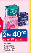 Always Maxi Or Ultra Sanitary Pads Single Packs-For 2