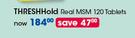 ThresHold Real MSM 120 Tablets-Per Pack